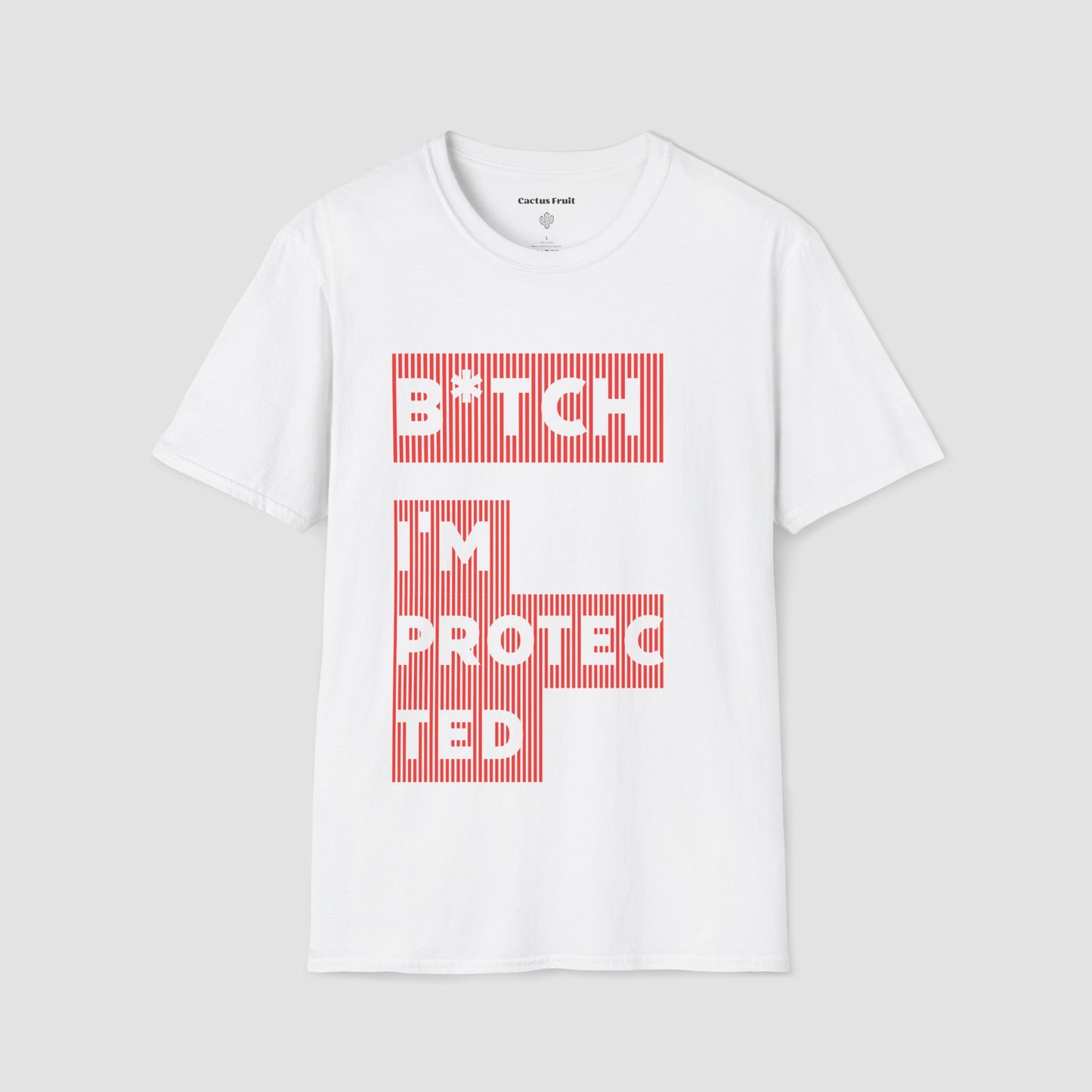 B★tch, I’m Protected Red Stripe T-Shirt