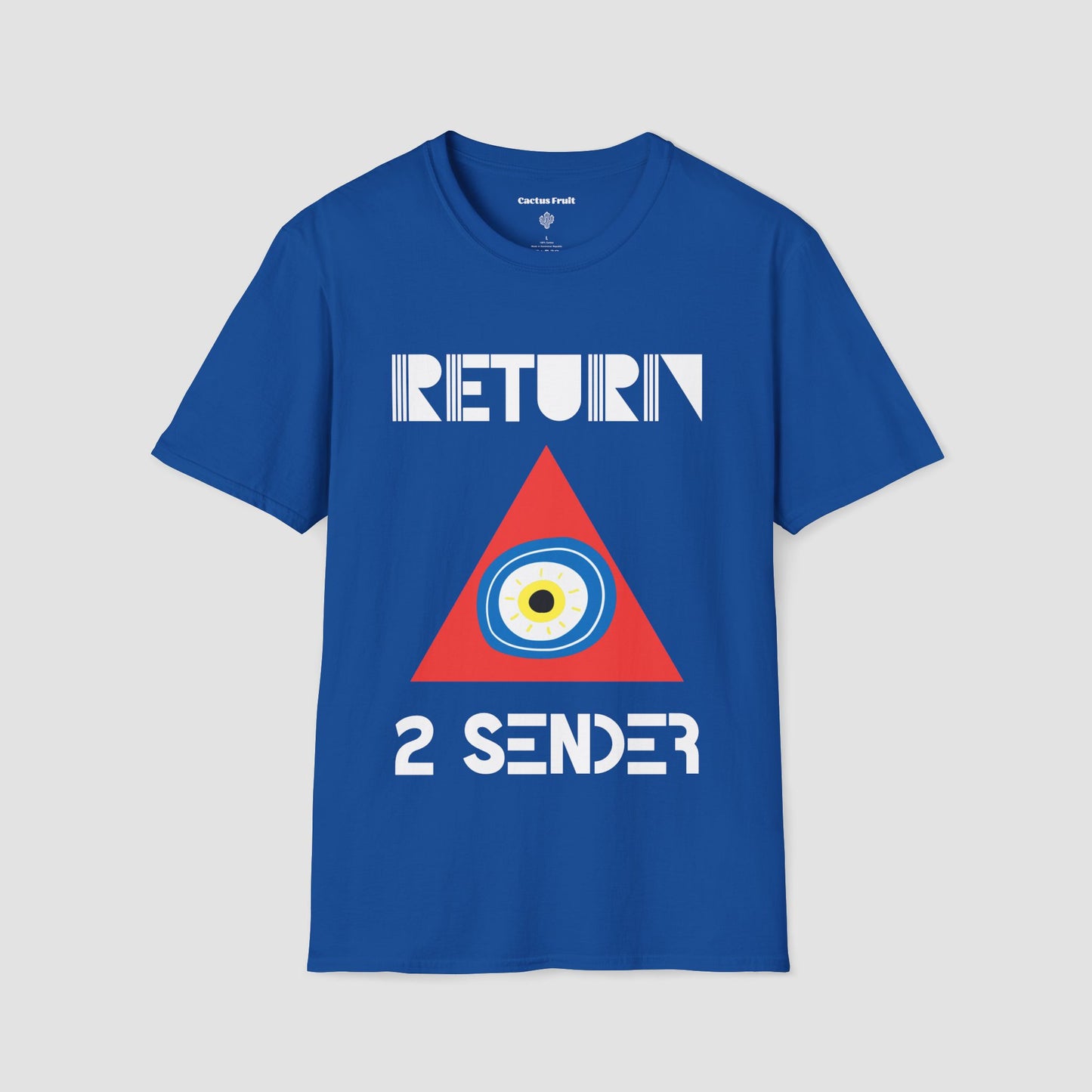 Royal Blue T-shirt featuring the slogan Return 2 Sender in white lettering with a large red triangle containing a round blue, white and yellow evil eye emblem in the centre.