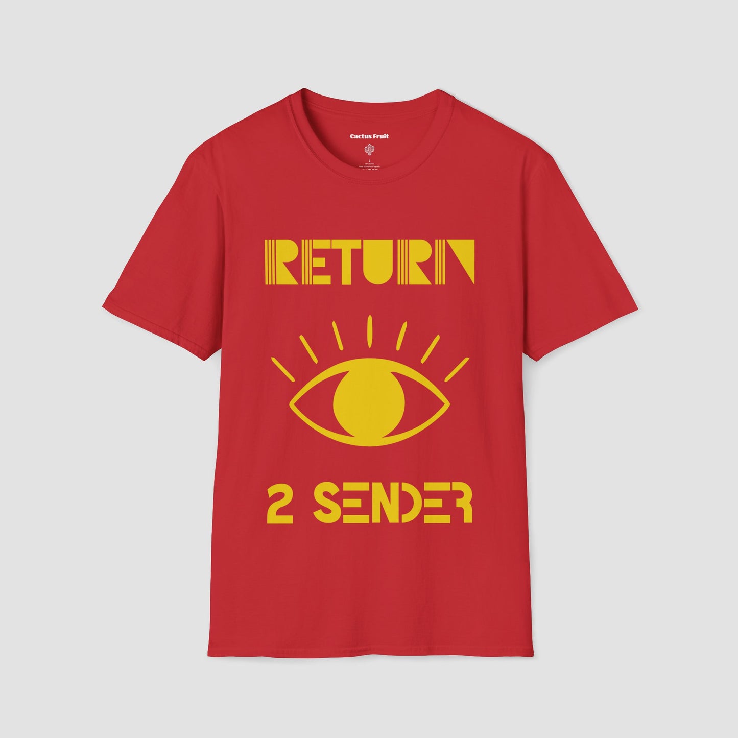 Red T-shirt featuring the slogan Return 2 Sender in Yellow with a large Yellow evil eye in the centre.