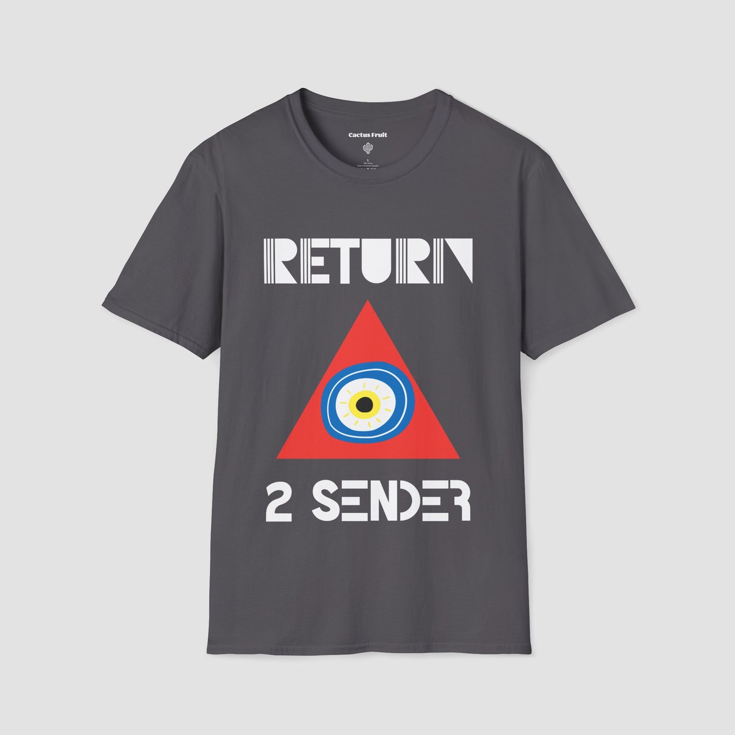 charcoal coloured T-shirt featuring the slogan Return 2 Sender in white lettering with a large red triangle containing a round blue, white and yellow evil eye emblem in the centre.