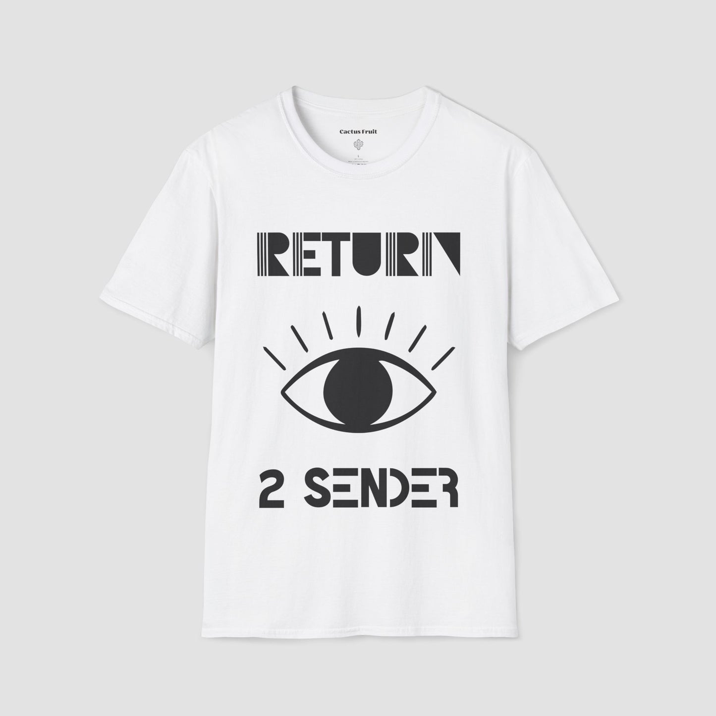 White T-Shirt with large White evil eye emblem on the front and the words Return 2 Sender.