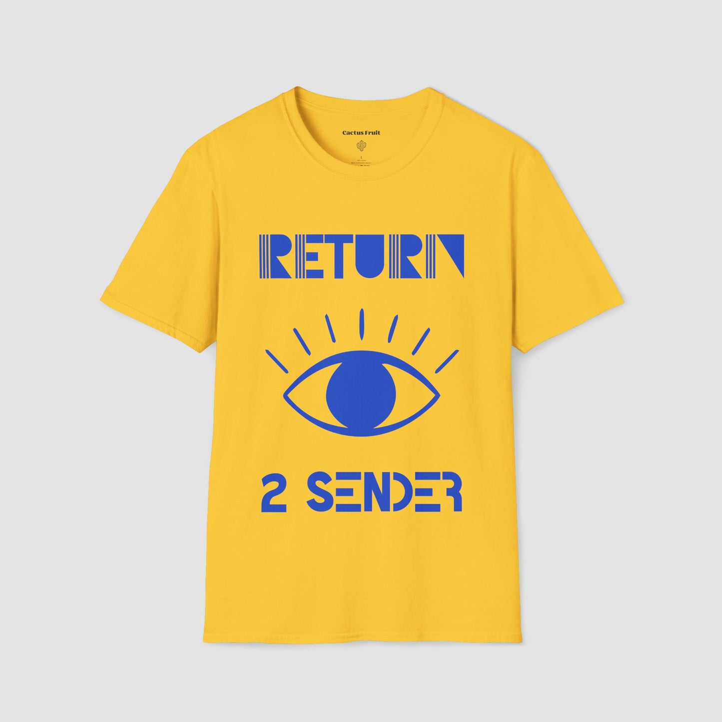 Yellow T-Shirt with large Blue evil eye emblem on the front and the words Return 2 Sender.