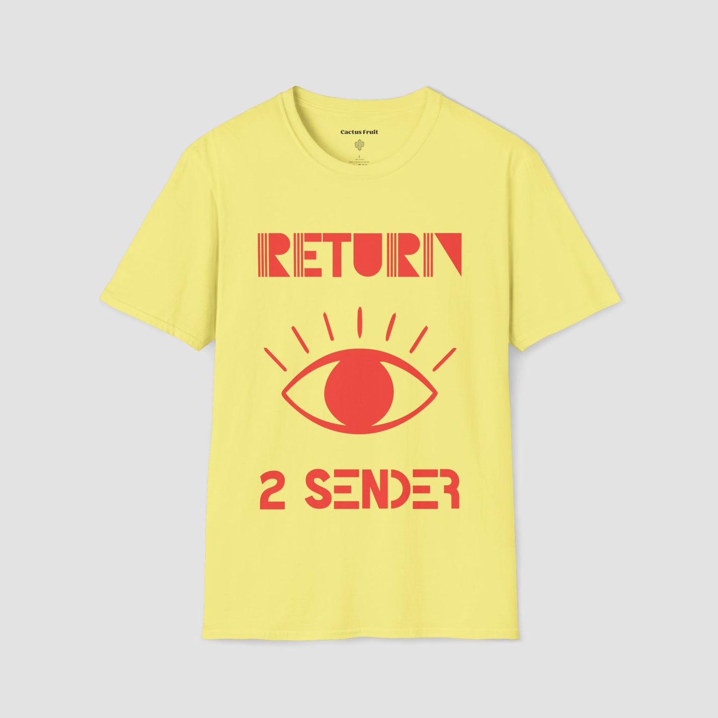 Yellow T-Shirt with large Red evil eye emblem on the front and the words Return 2 Sender.