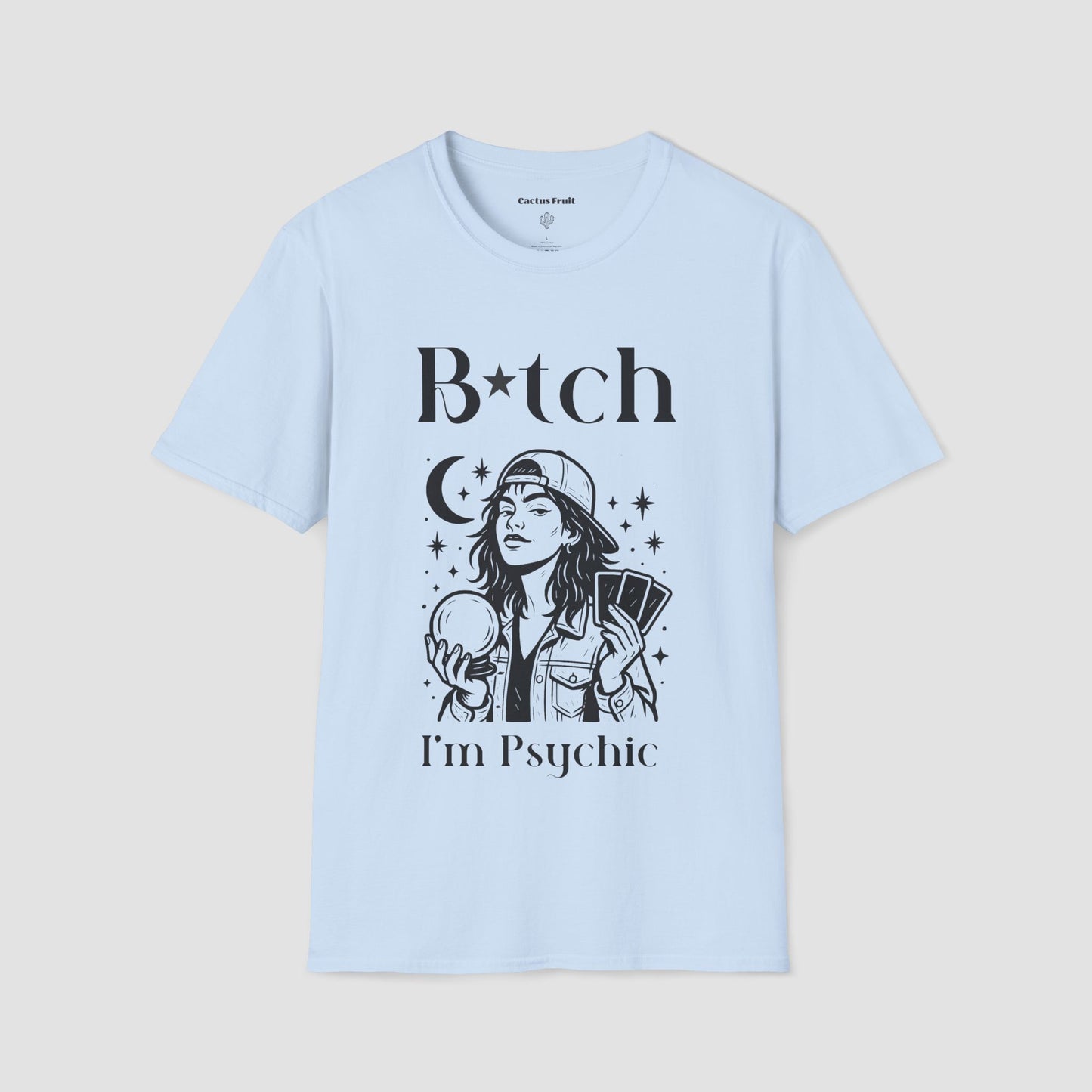 Bitch I'm Psychic T-shirt in Light Blue with a graphic of a girl in baseball cap holding a Crystal Ball in one hand, and Tarot cards in the other hand.