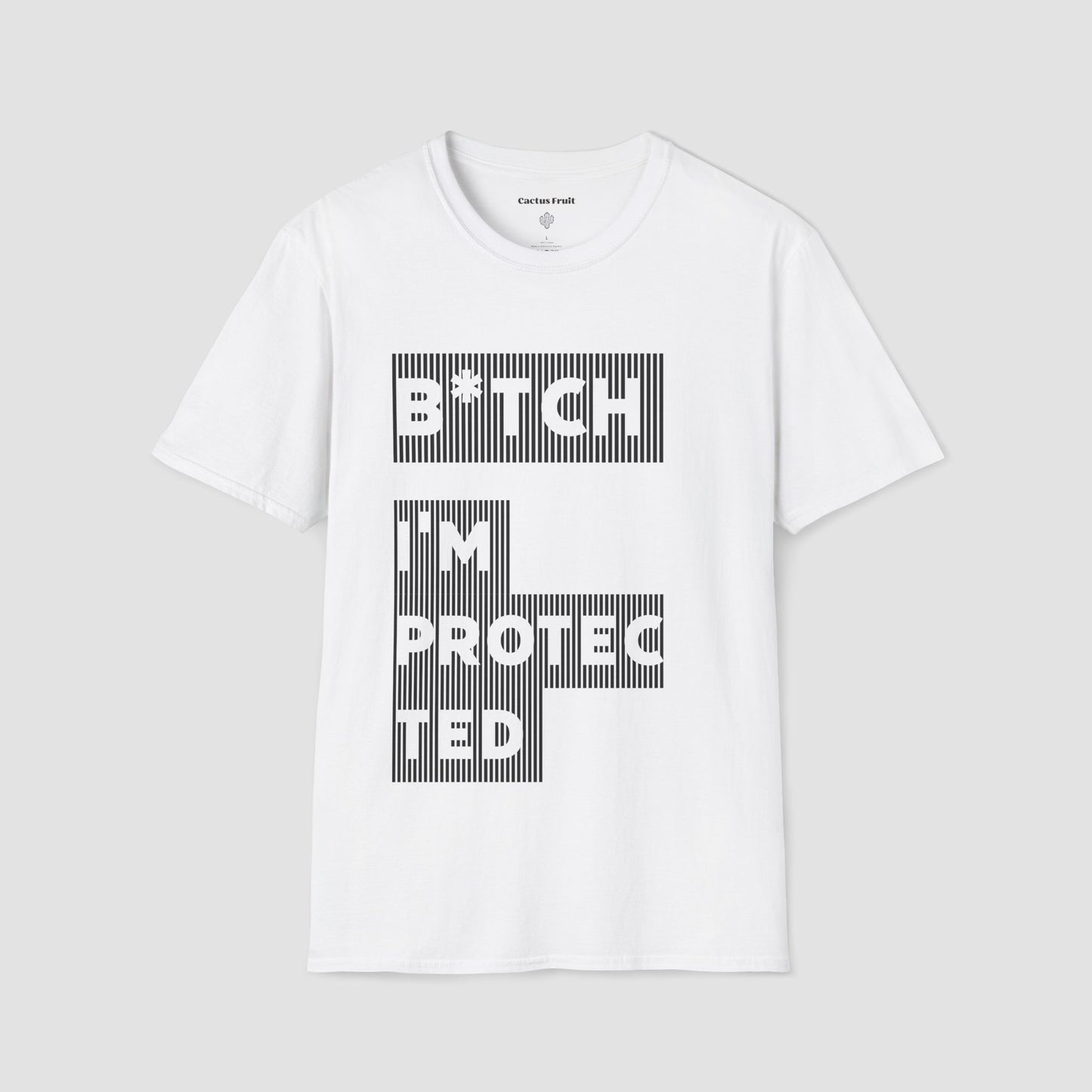 B★tch, I’m Protected Black Stripe T-Shirt