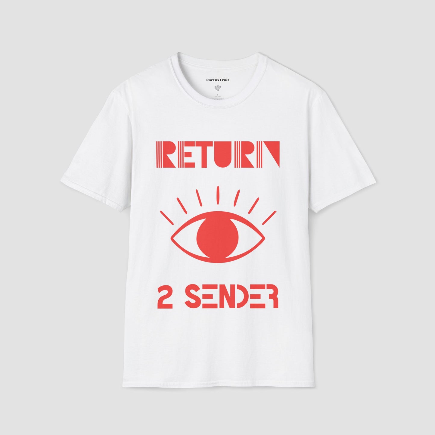 White T-Shirt with large Red evil eye emblem on the front and the words Return 2 Sender.