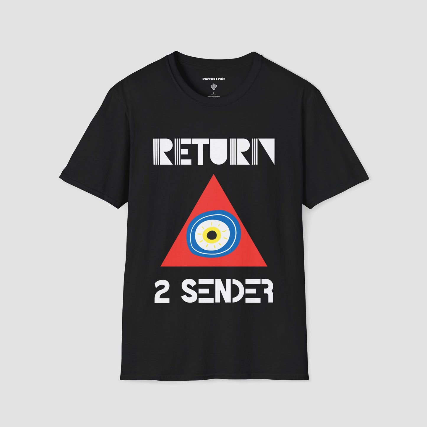 Black T-shirt featuring the slogan Return 2 Sender in white lettering with a large red triangle containing a round blue, white and yellow evil eye emblem in the centre.