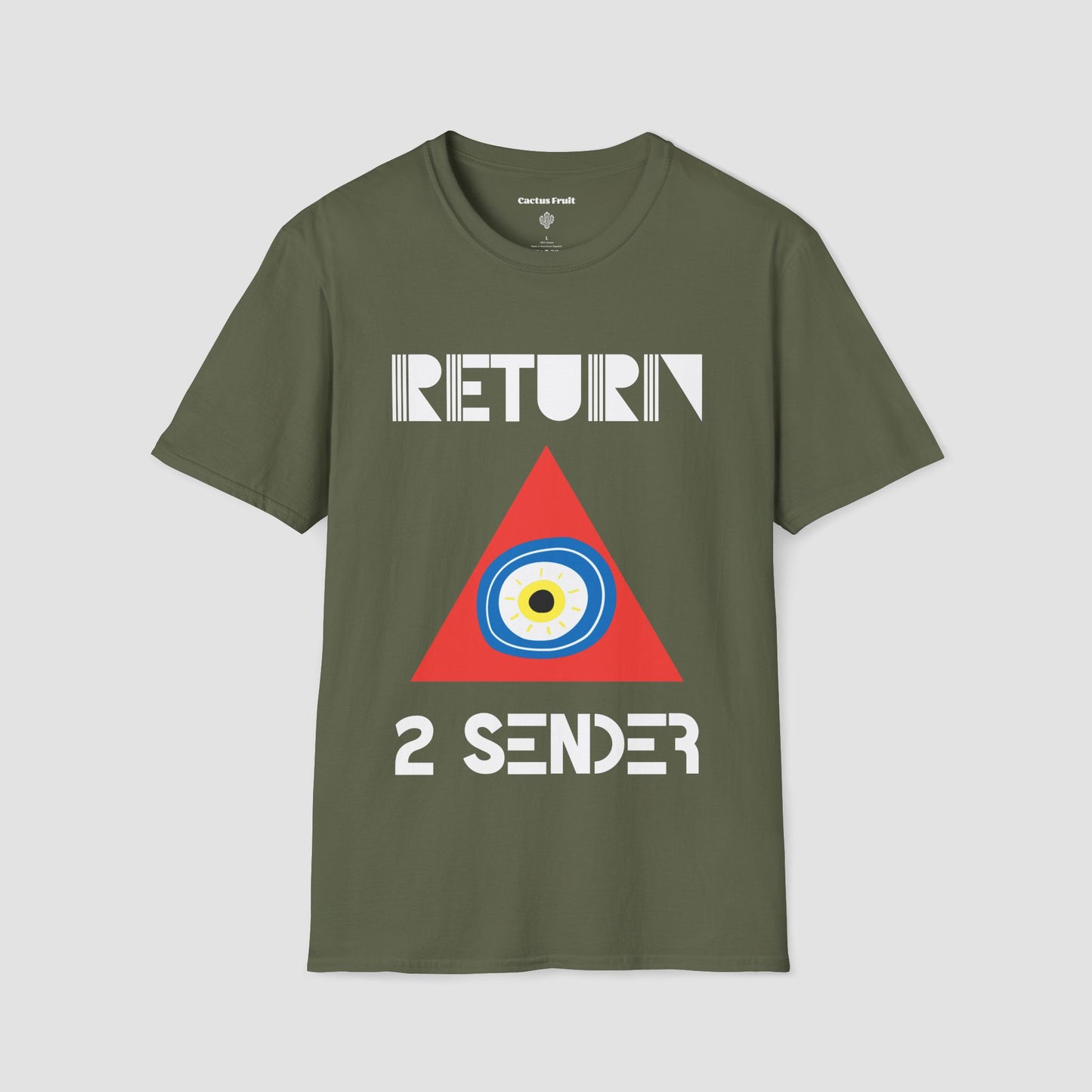 Military Green T-shirt featuring the slogan Return 2 Sender with a large red triangle containing a round blue, white and yellow evil eye emblem in the centre.
