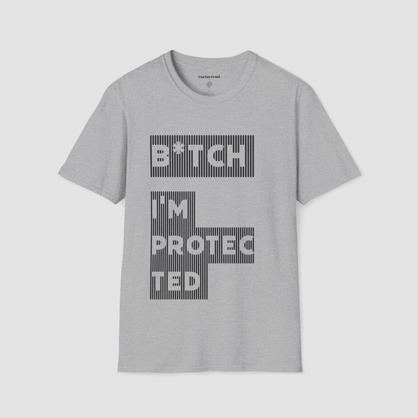 B★tch, I’m Protected Black Stripe T-Shirt