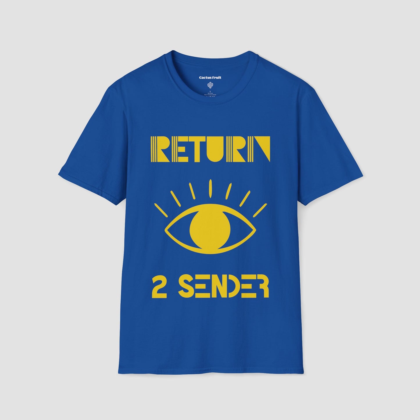 Blue T-shirt featuring the slogan Return 2 Sender in Yellow with a large Yellow evil eye in the centre.