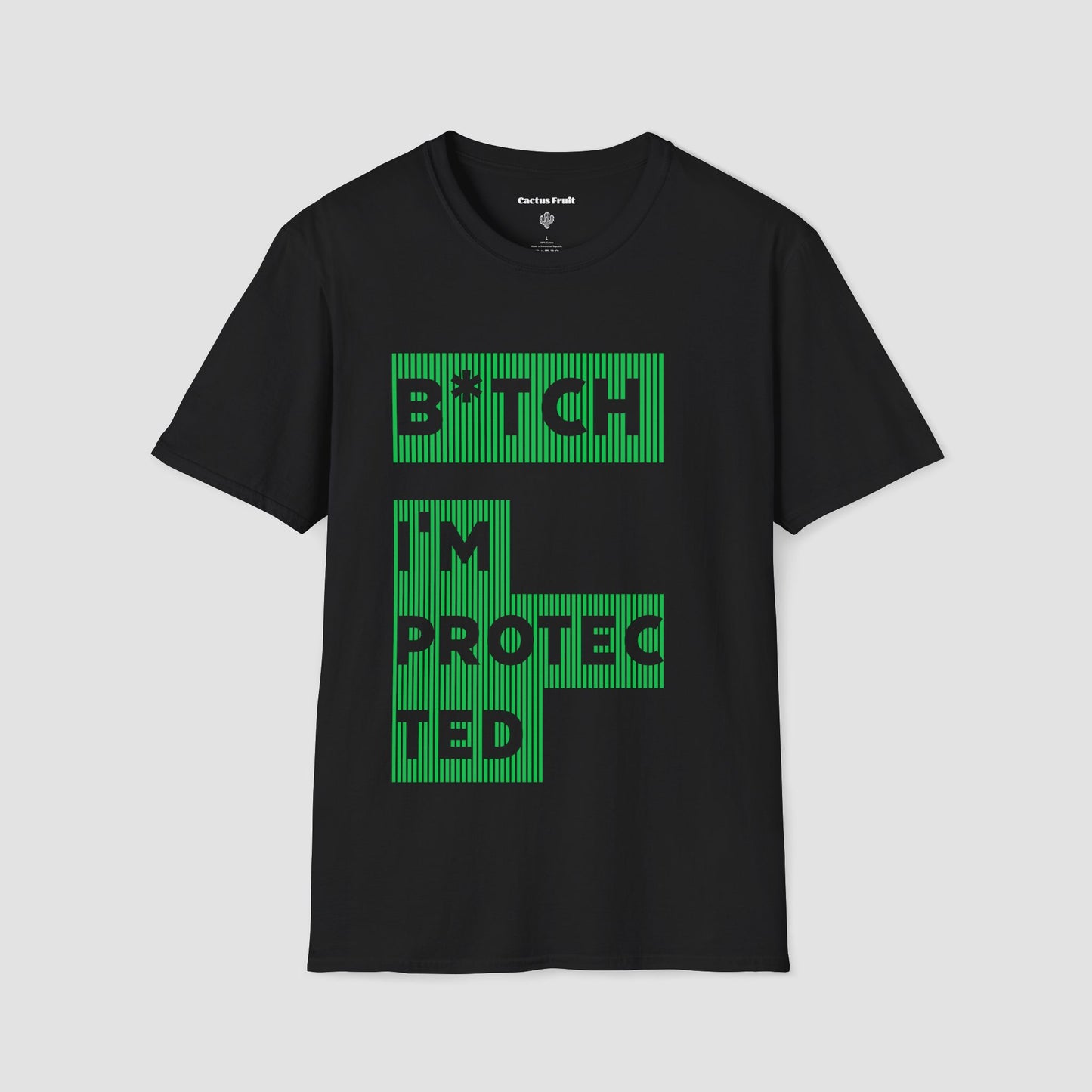 B★tch, I’m Protected Green Stripe T-Shirt