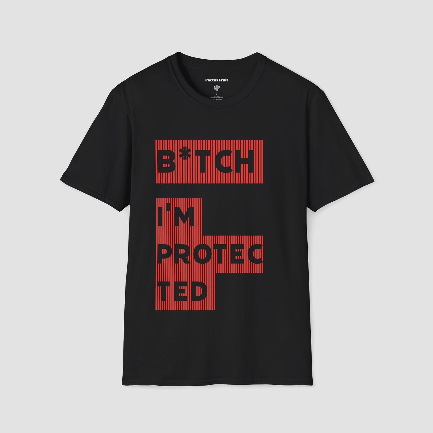 B★tch, I’m Protected Red Stripe T-Shirt