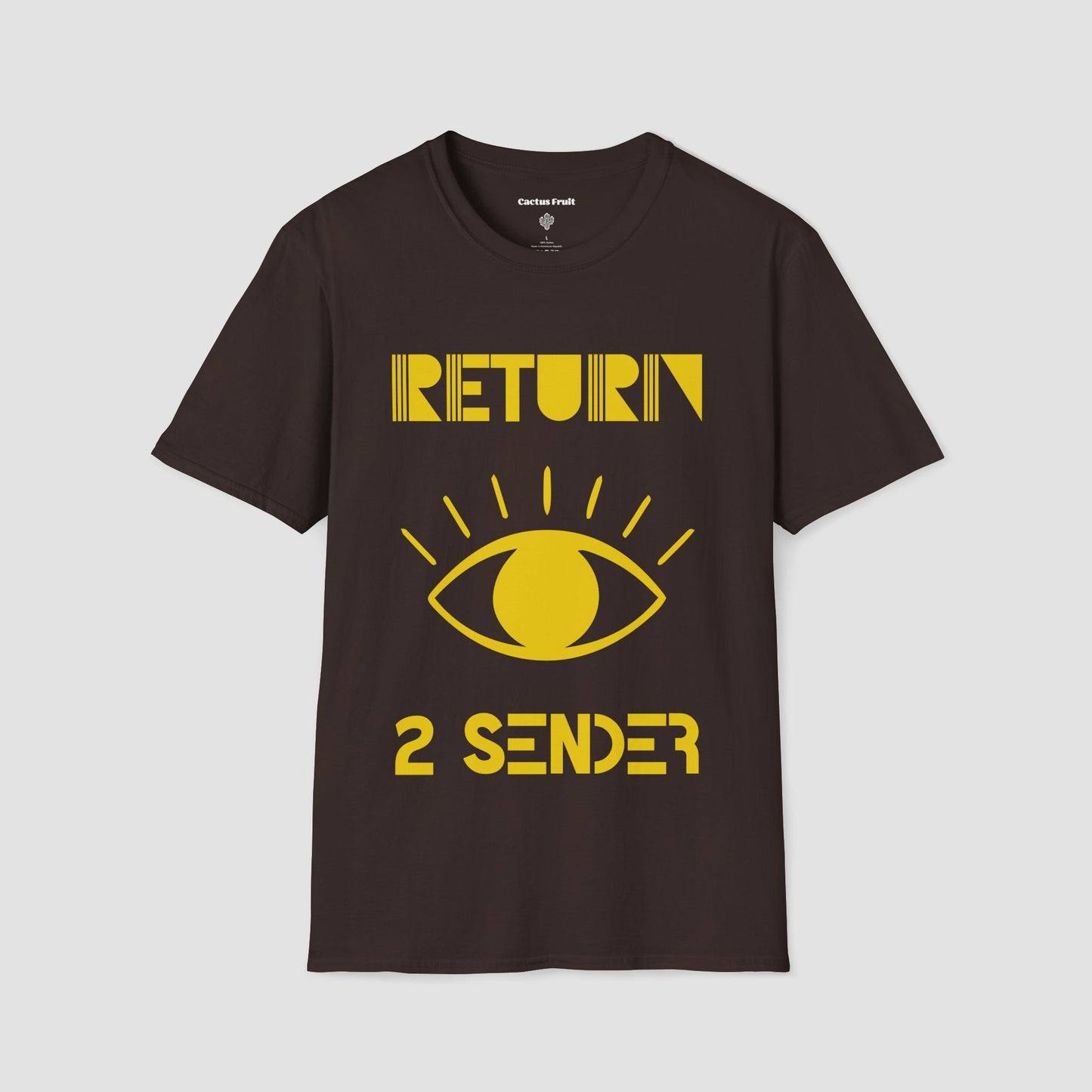 Brown T-shirt featuring the slogan Return 2 Sender in Yellow with a large Yellow evil eye in the centre.