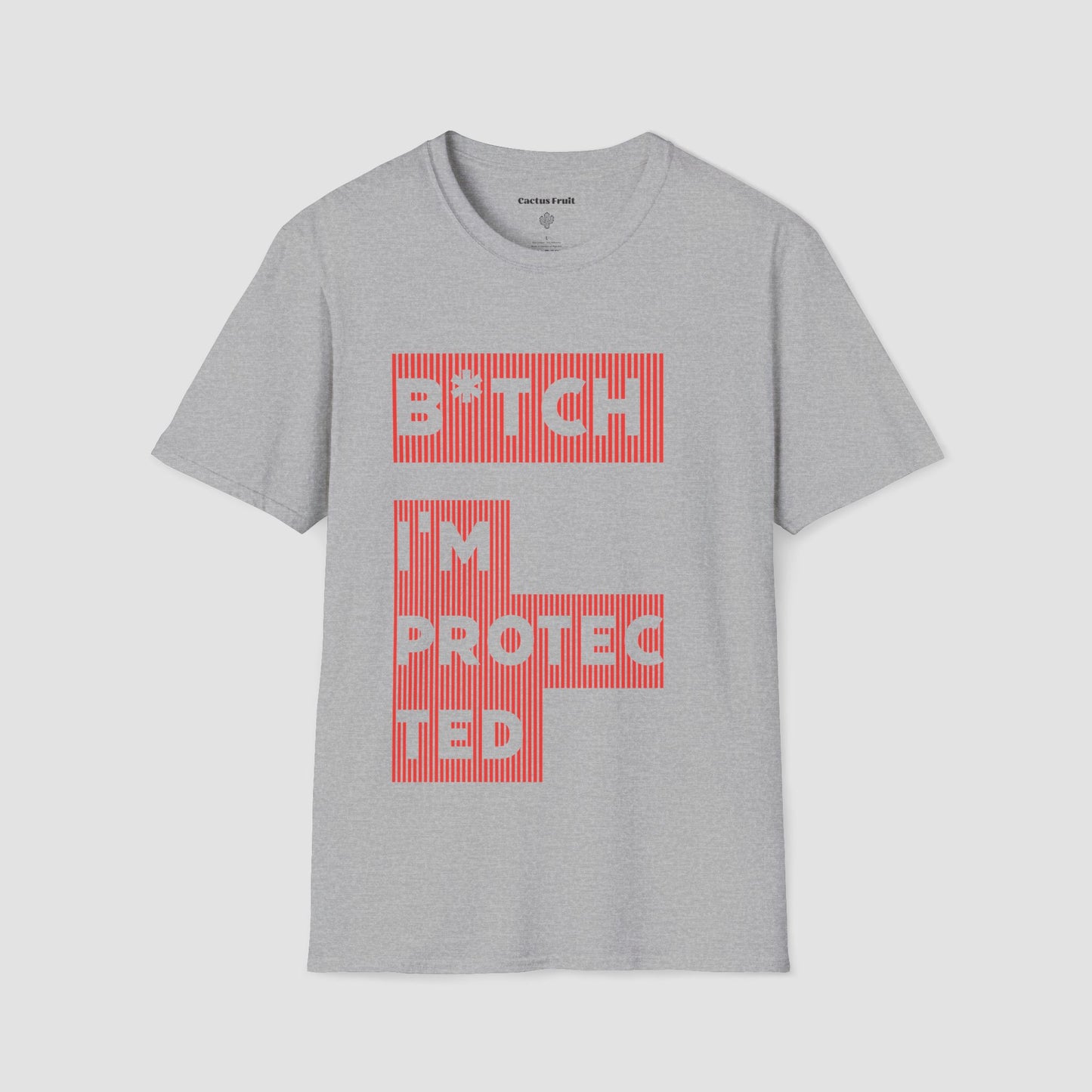B★tch, I’m Protected Red Stripe T-Shirt