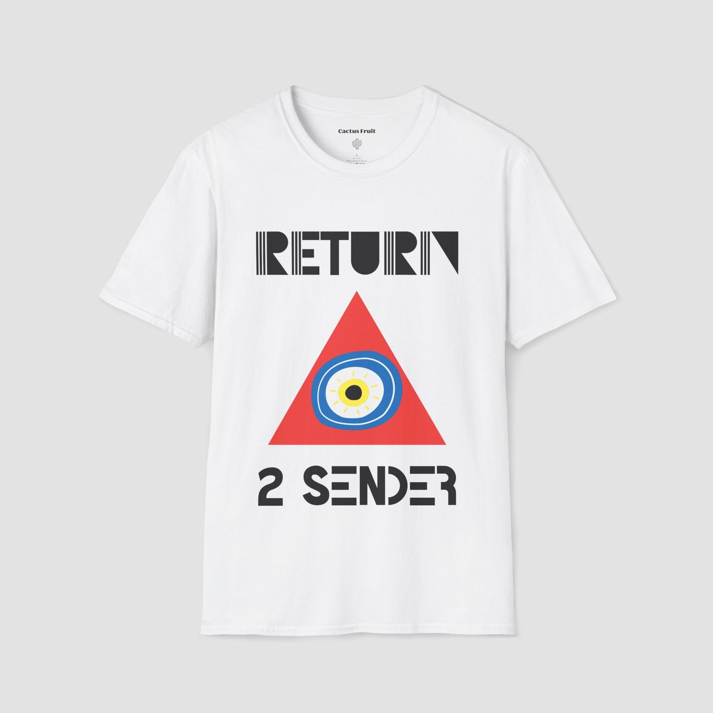White T-shirt featuring the slogan Return 2 Sender with a large red triangle containing a round blue, white and yellow evil eye emblem in the centre.
