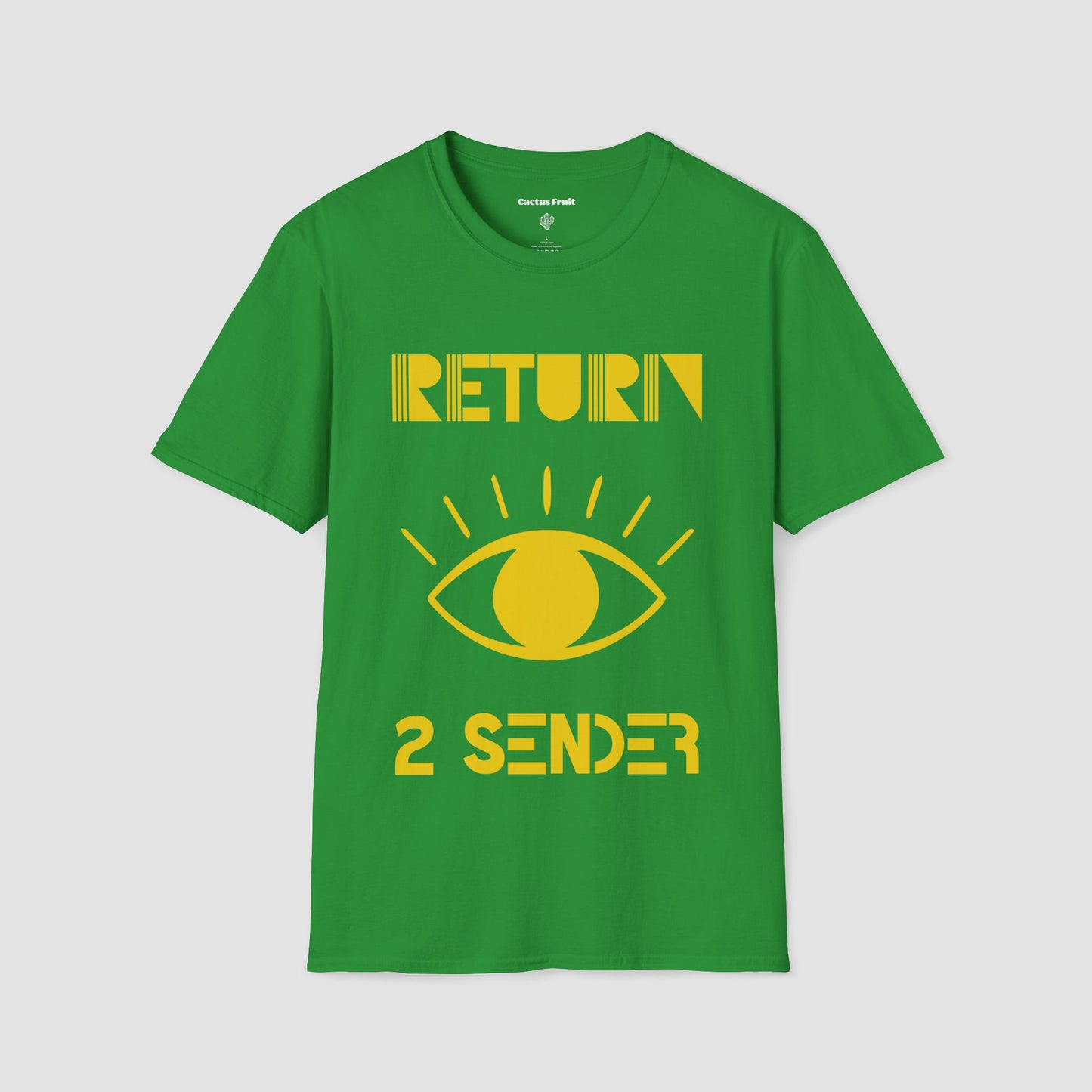 Green T-shirt featuring the slogan Return 2 Sender in Yellow with a large Yellow evil eye in the centre.
