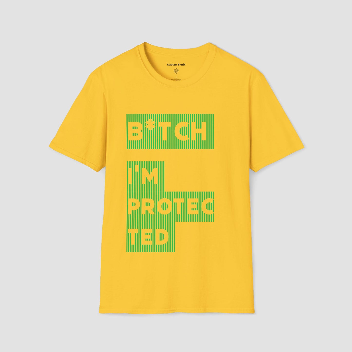 B★tch, I’m Protected Green Stripe T-Shirt