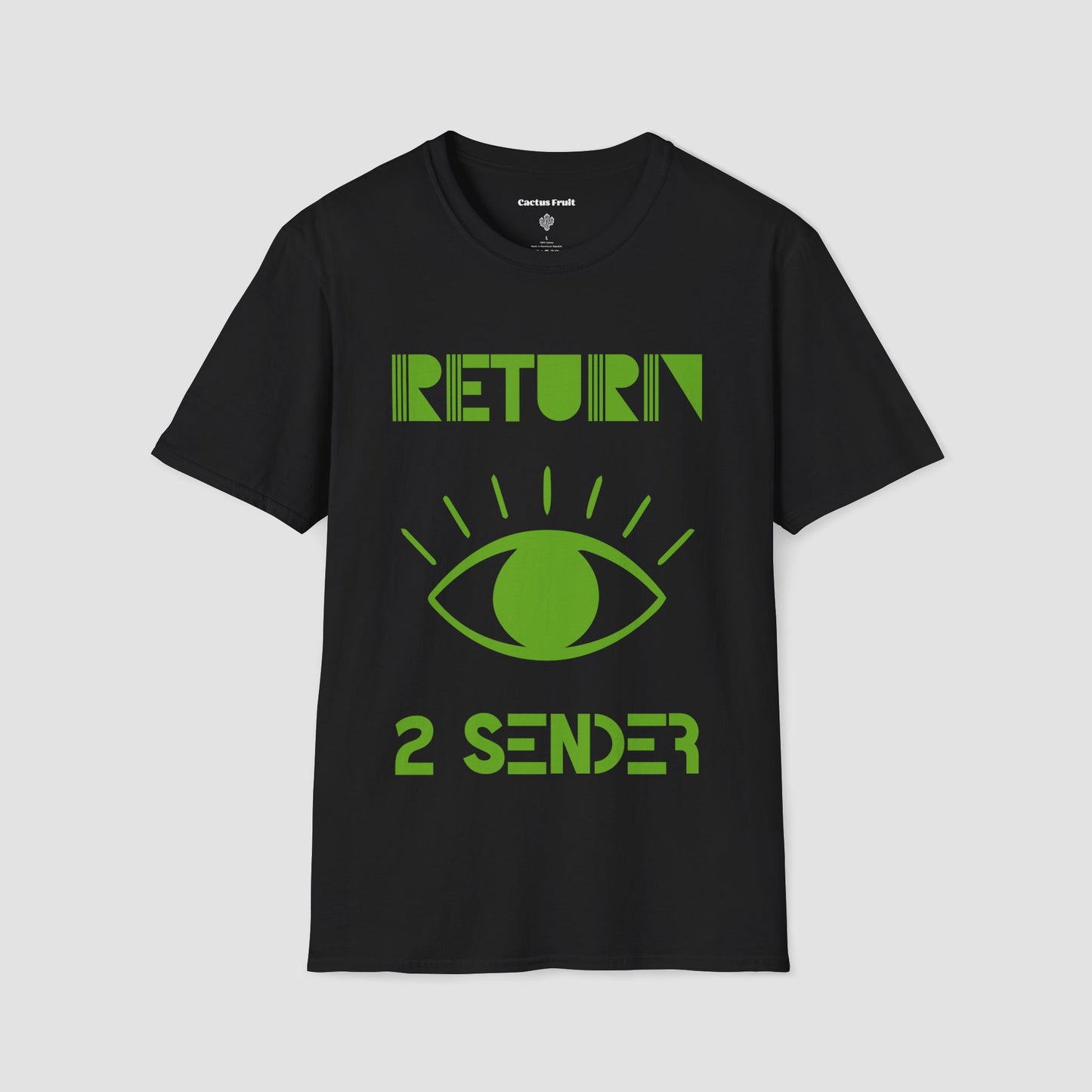 Black T-Shirt with large Green evil eye emblem on the front and the words Return 2 Sender.