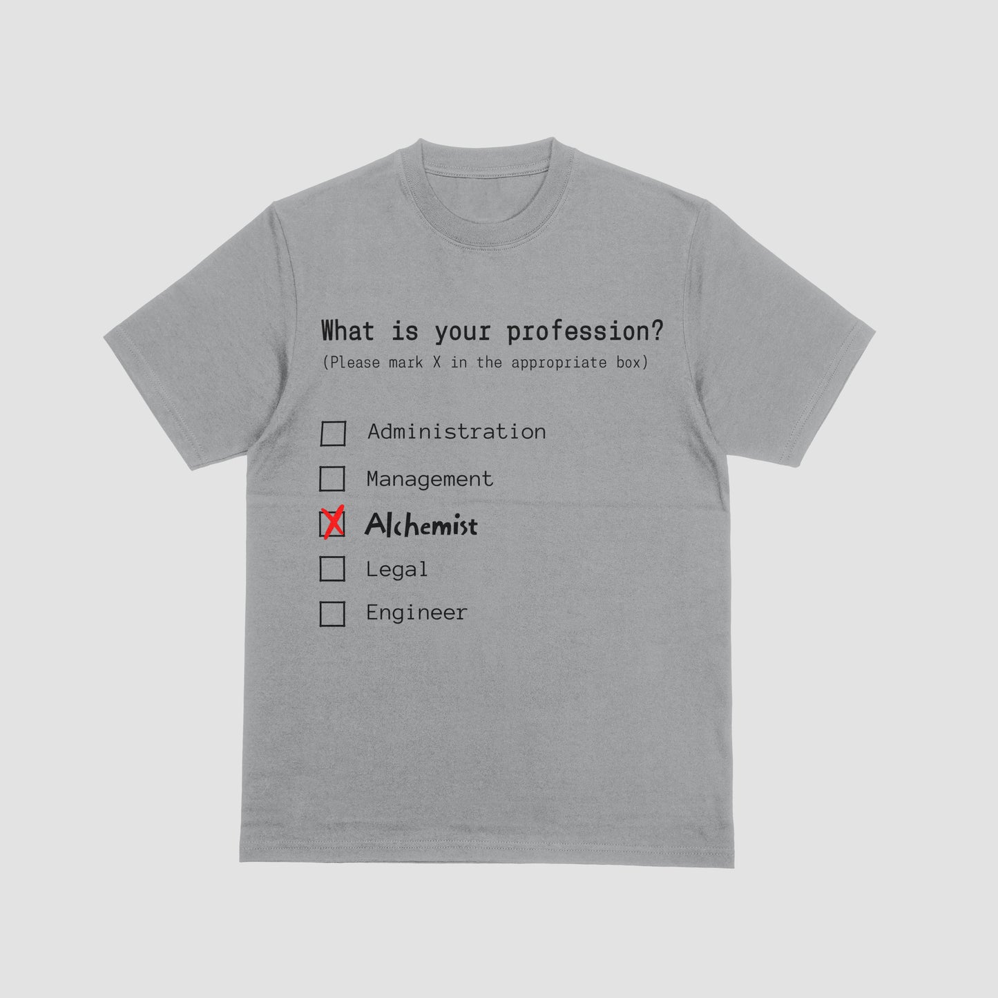 Gray t-shirt with a humorous job questionnaire design on a light gray background