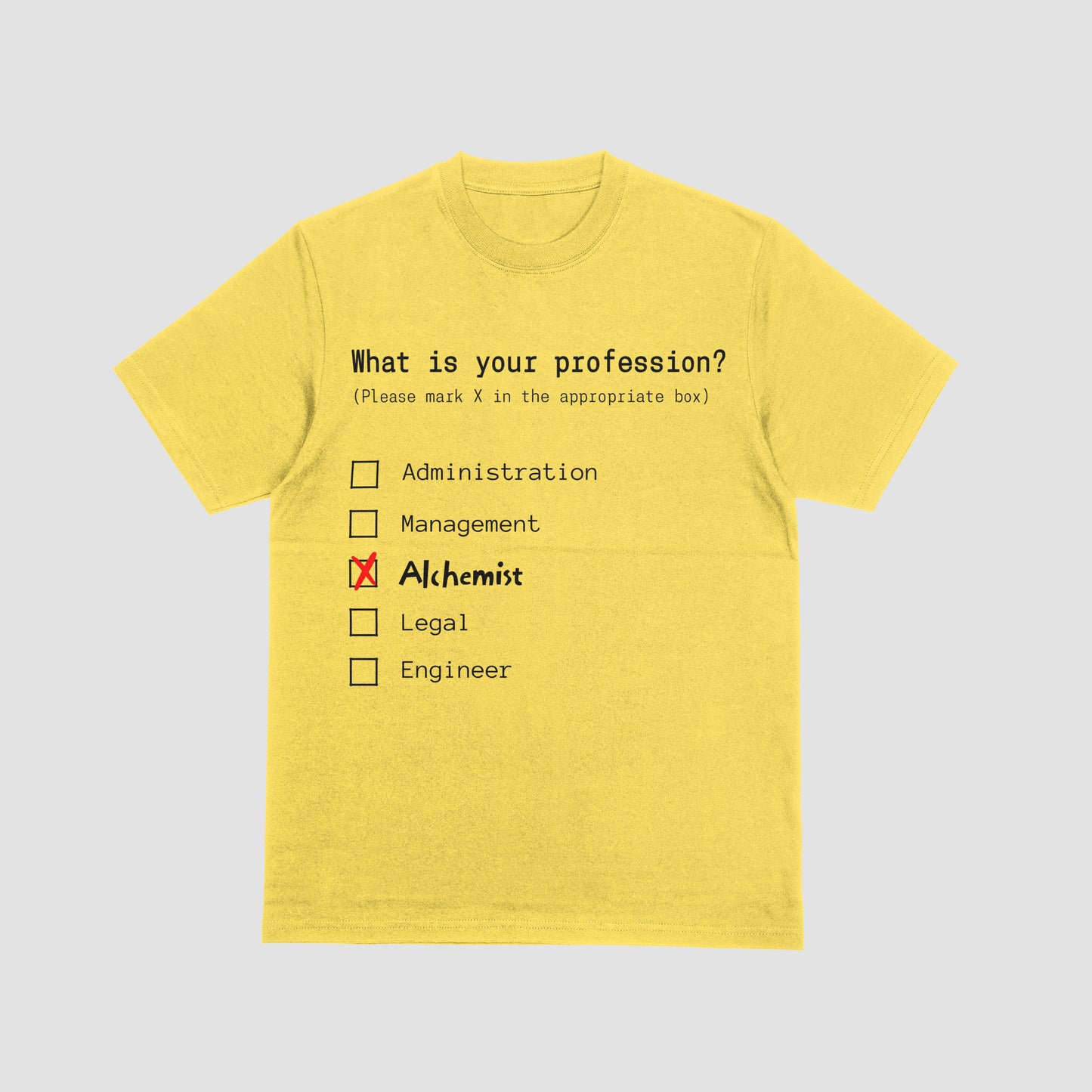 Yellow t-shirt with a humorous profession quiz on a light gray background
