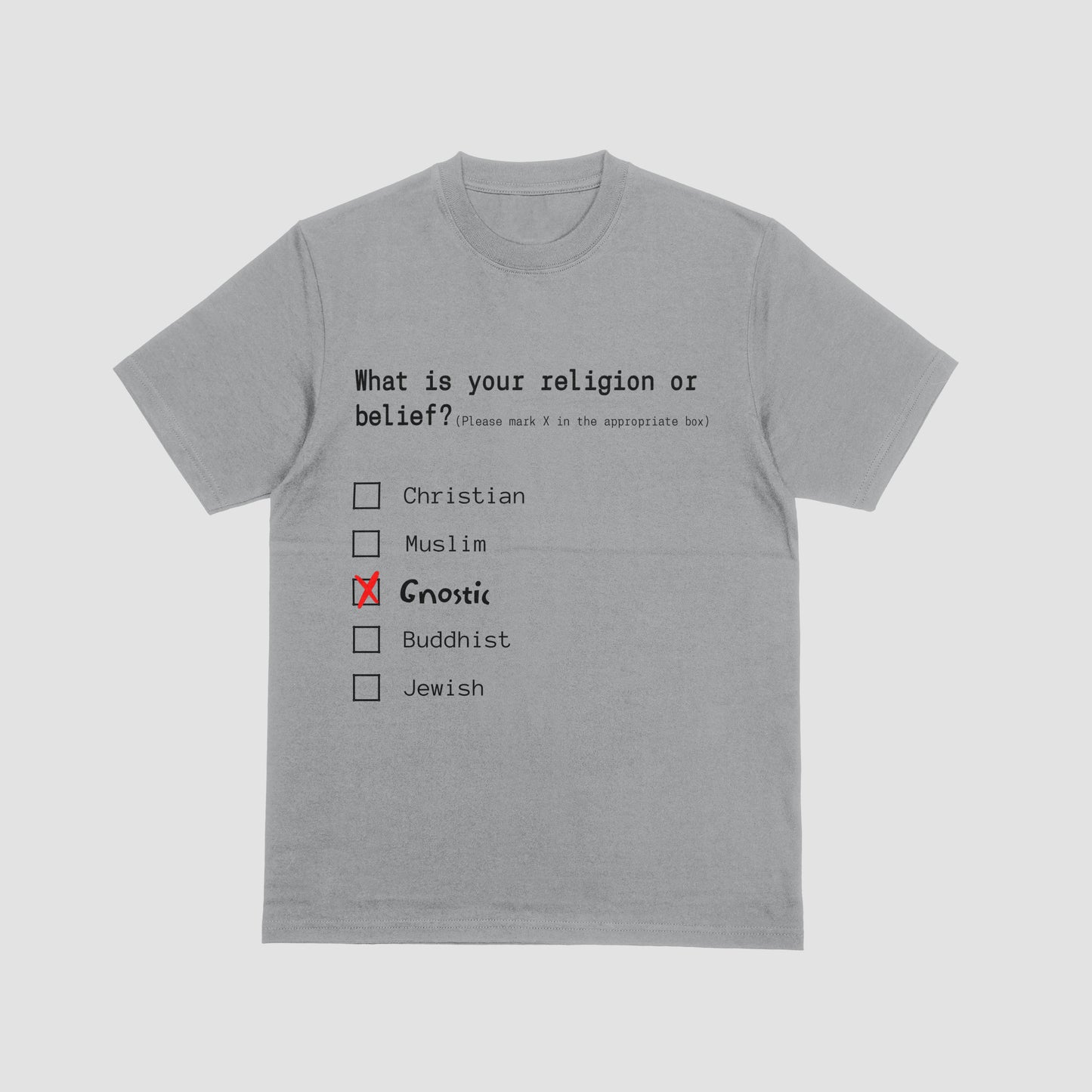 Gray t-shirt with a humorous religious belief questionnaire on a light gray background