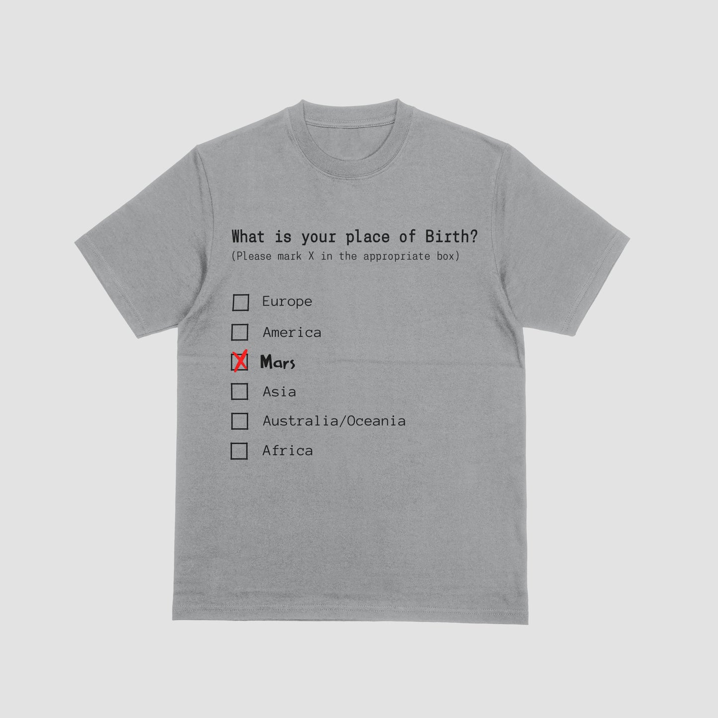Gray t-shirt with a humorous survey design on a white background