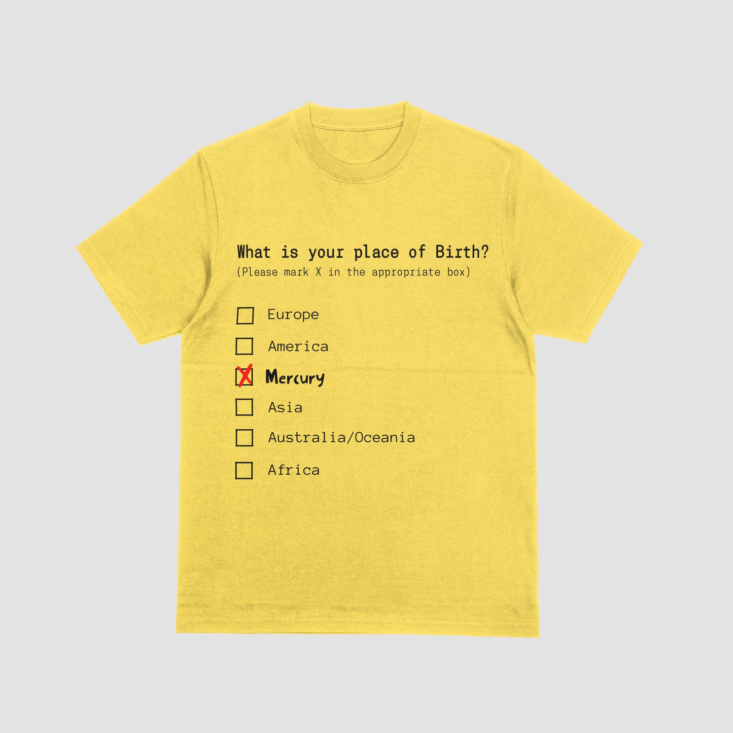 Yellow t-shirt with a humorous questionnaire design on a light gray background