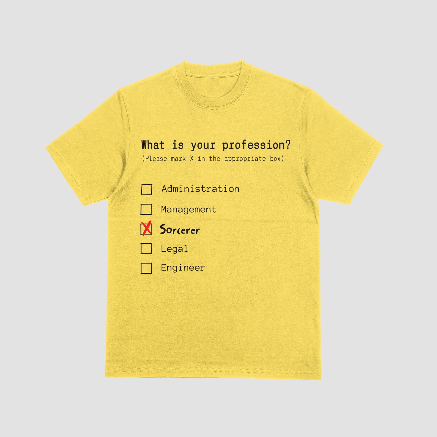 Yellow t-shirt with a humorous profession quiz on a light gray background