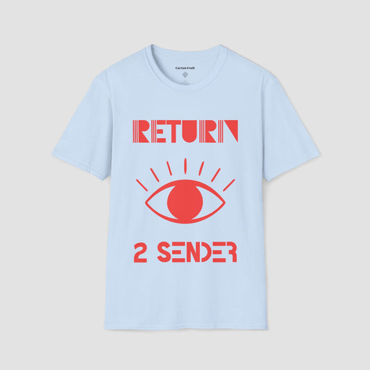 Light Blue T-Shirt with large  Red evil eye emblem on the front and the words Return 2 Sender.