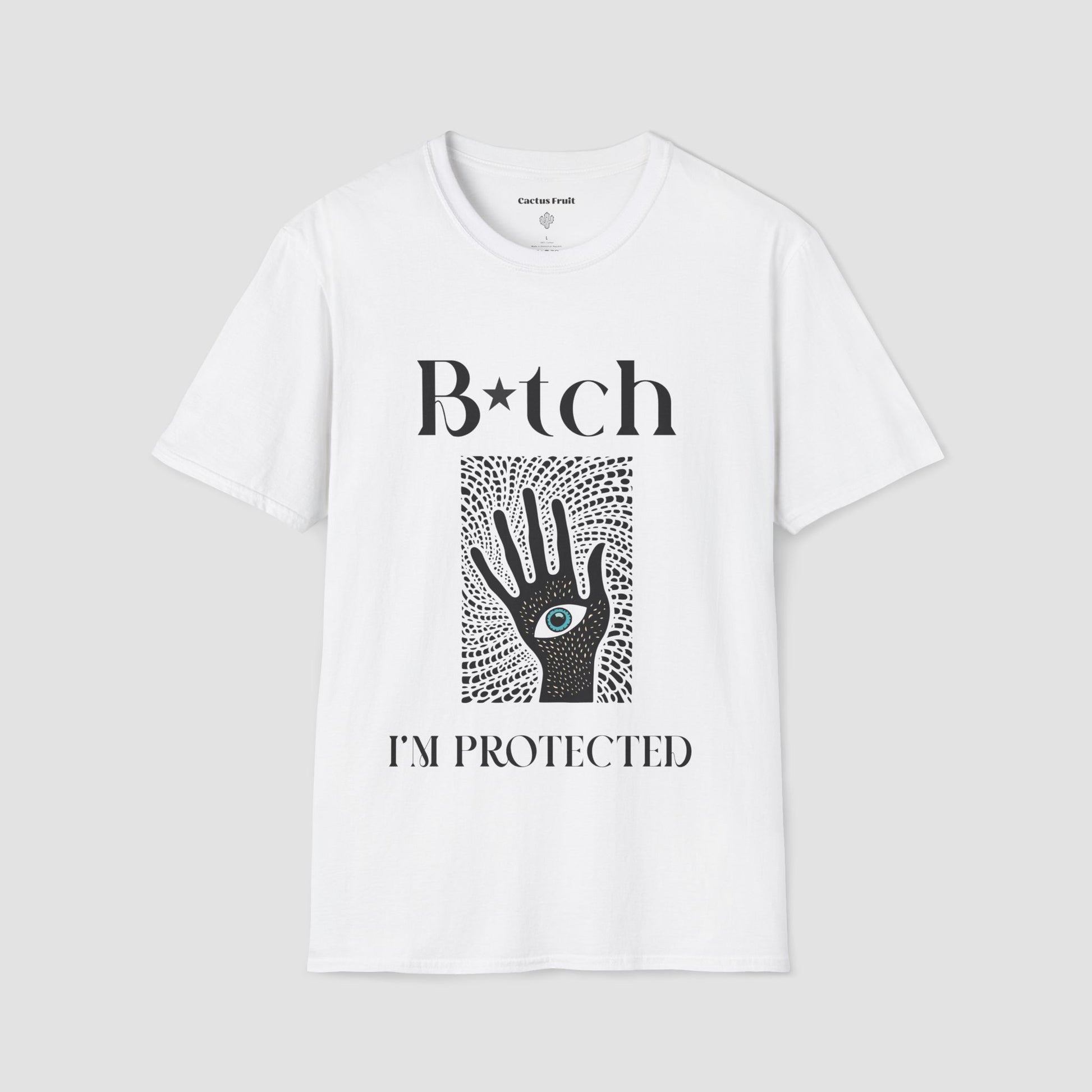 White t-shirt featuring the black silhouette of a hand with an evil eye emblem on the palm - surrounded by the slogan, "Bitch I'm Protected"