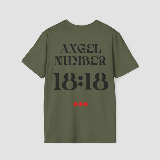 Military Green Tee with Angel Number 18:18 depicted on the back in black print and underscored by 3 red dots. A slogan is written across the front saying, "Read the signs" .