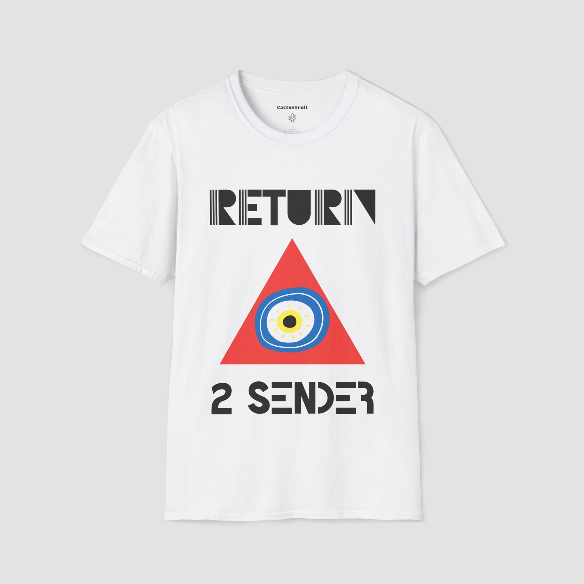 White T-shirt featuring the slogan Return 2 Sender with a large red triangle containing a round blue, white and yellow evil eye emblem in the centre.