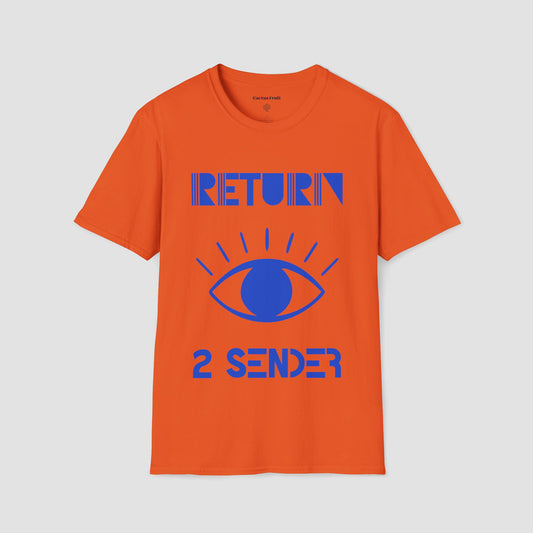 Orange T-Shirt with large  Blue evil eye emblem on the front and the words Return 2 Sender.